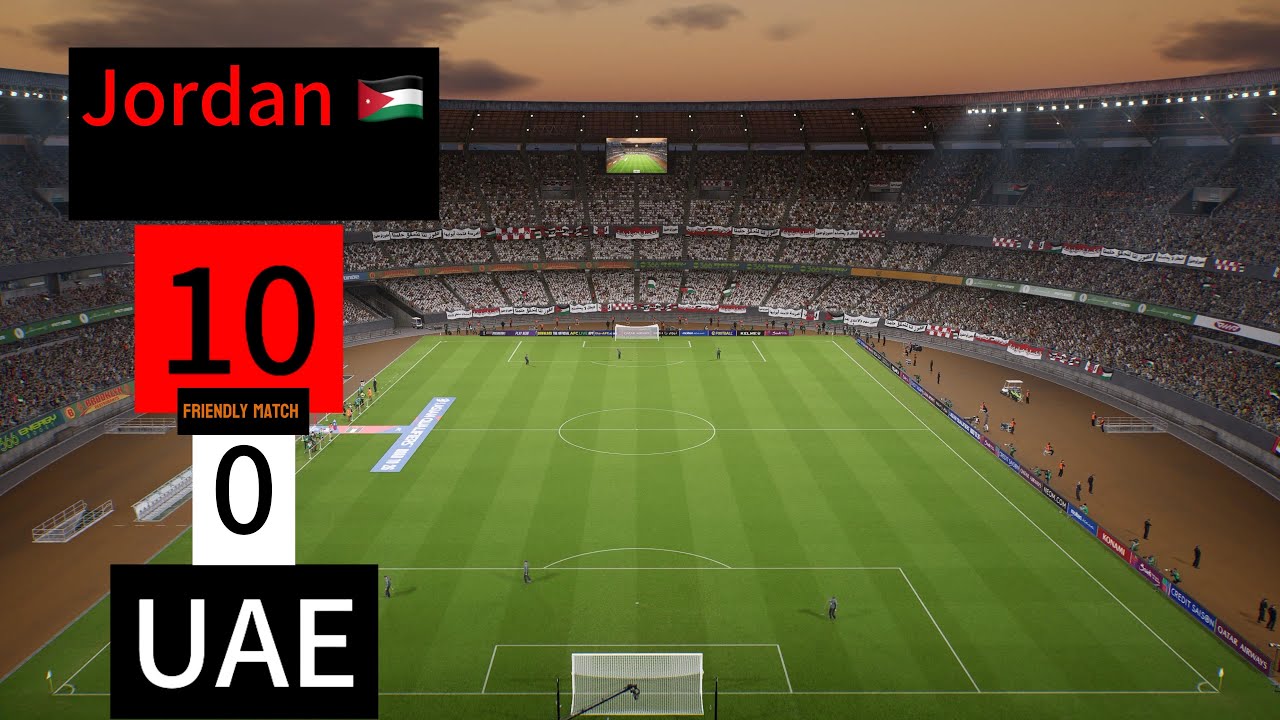 Jordan 🇯🇴 VS UAE 🇦🇪 Friendly Match [FULL MATCH]