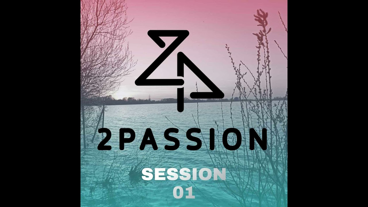 2PASSION - Session 01 / Uplifting Trance