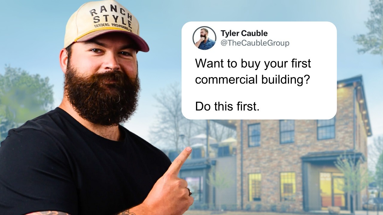 Why You Shouldn’t Buy Commercial Real Estate (Until You Do This One Thing)