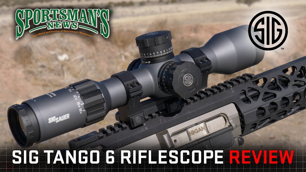 SIG Tango 6 Riflescope | Review
