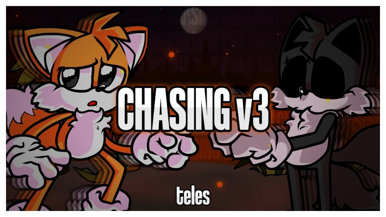 Chasing (v3) - FNF: VS Tails.EXE Definitive Edition OST