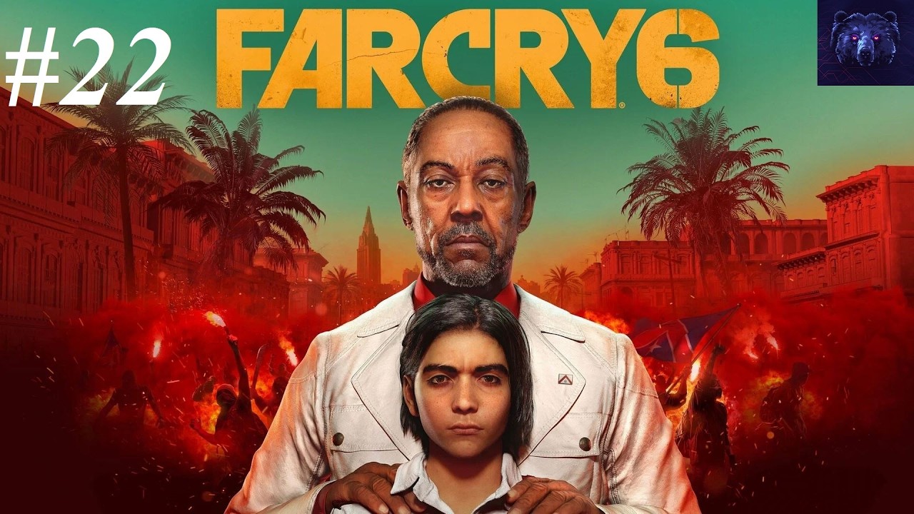 #22 - Прохождение FarCry 6 - Первая любовь