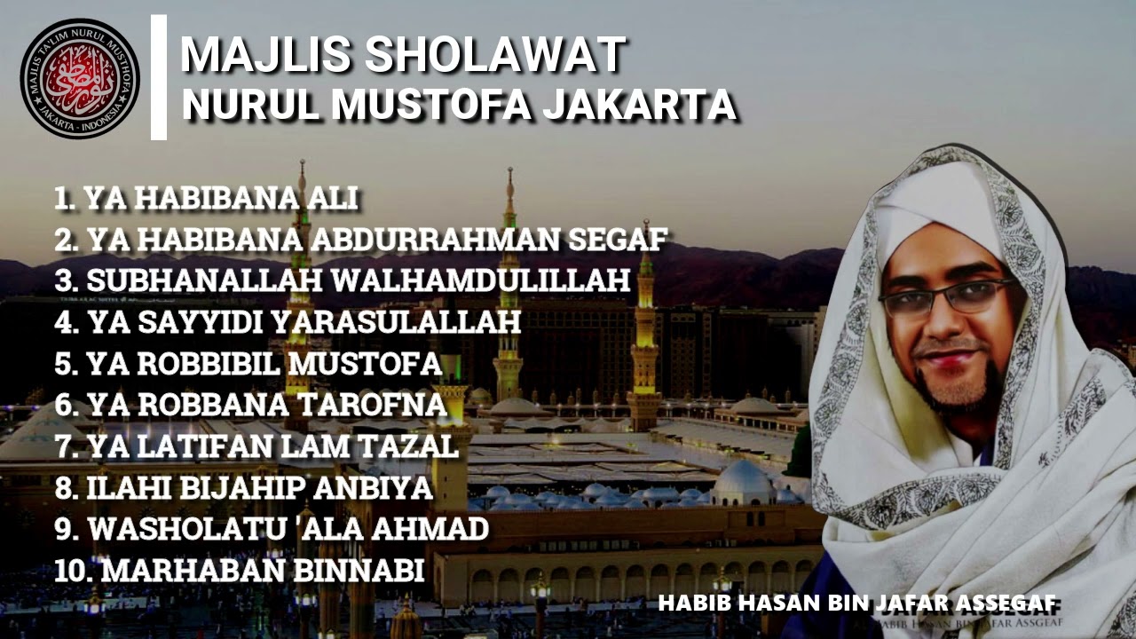 SHOLAWAT MAJLIS NURUL MUSTOFA TERBARU 2023.