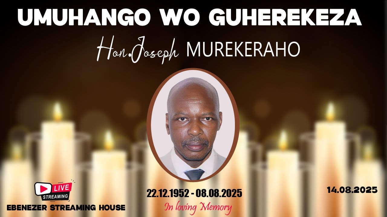 🔴Live: GUHEREKEZA UMUBYEYI WACU Hon. JOSEPH MUREKERAHO _14/08/2025