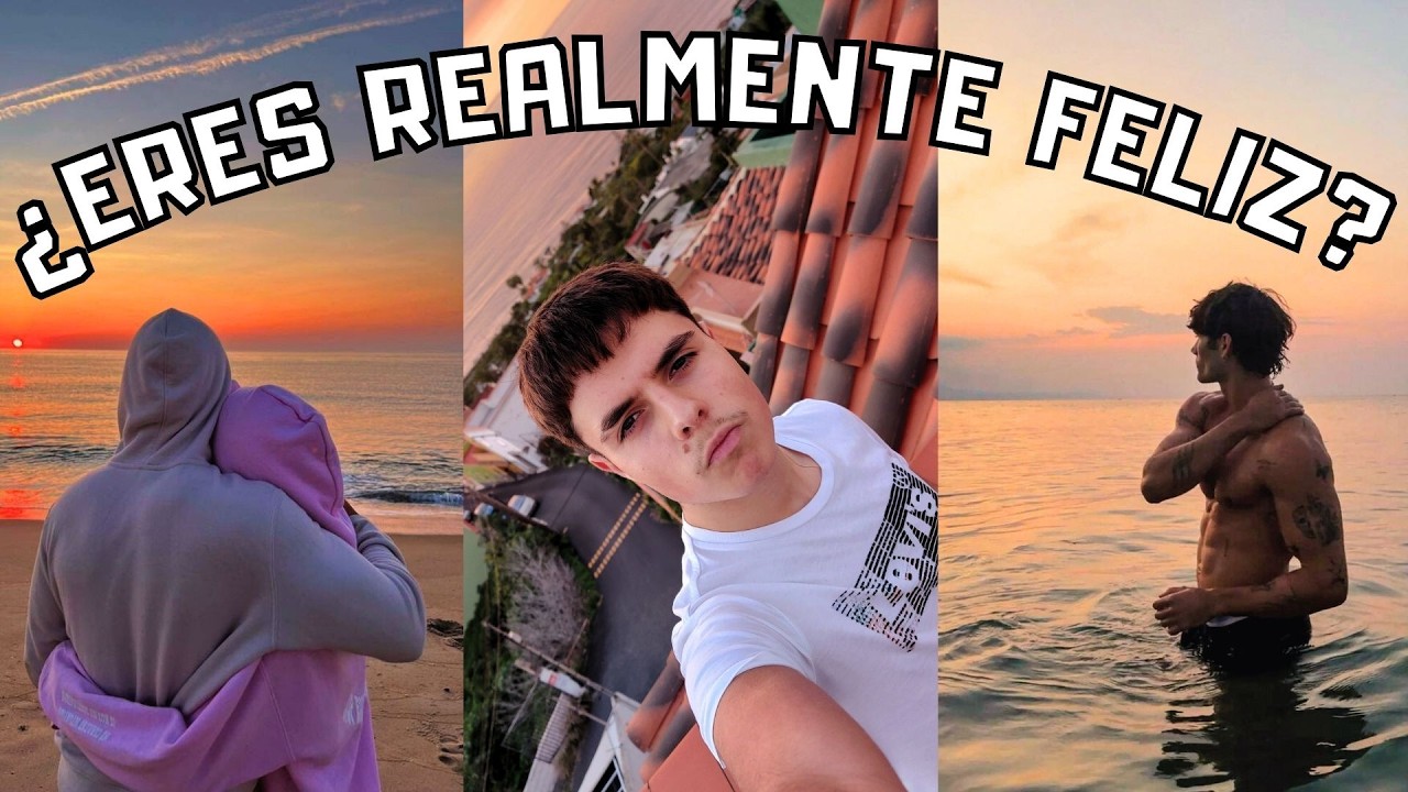 Si NO eres feliz, mira esto