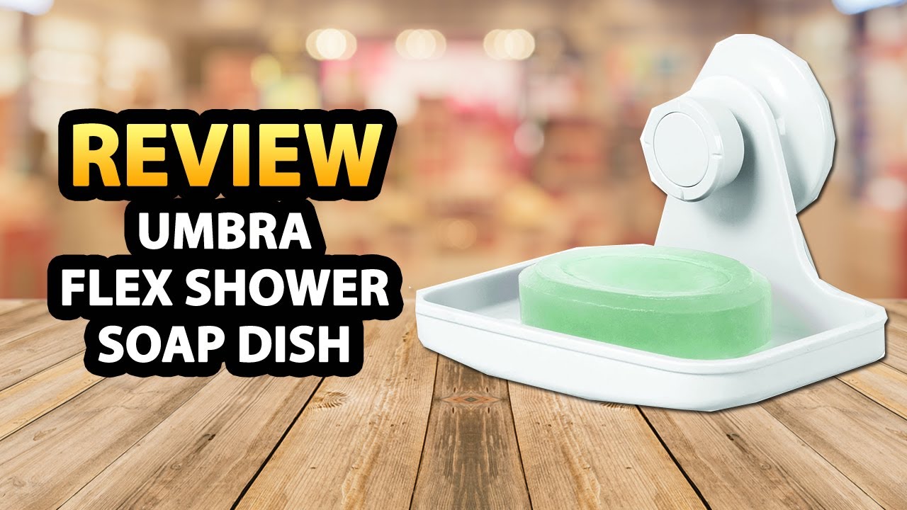 Umbra Flex Shower Soap Dish with Gel Lock Review & Unboxing