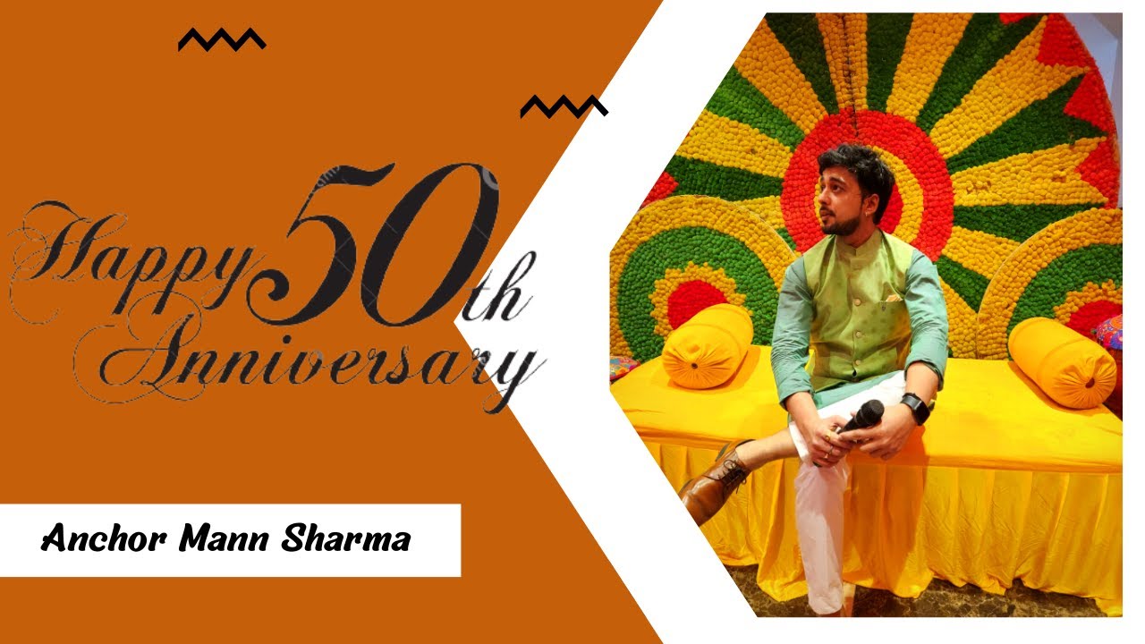 50th Anniversary Anchoring Hosting by Anchor Mann Sharma | Best Anchor For Weddings Parties Events