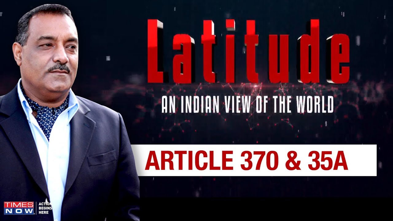 How could Pakistan exploit the ongoing situation in Kashmir over Article 370 & 35A | Latitude