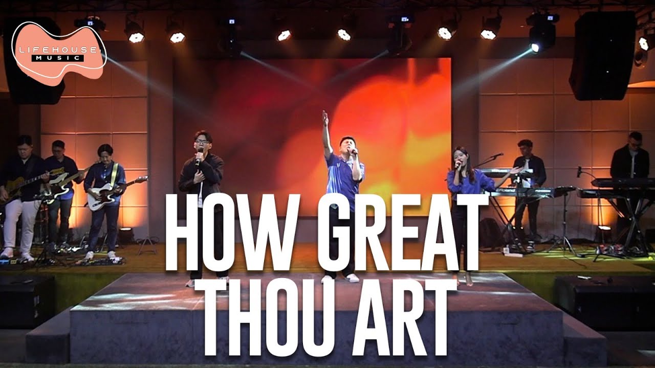 How Great Thou Art - Lifehouse Music ft. Felix Veliando