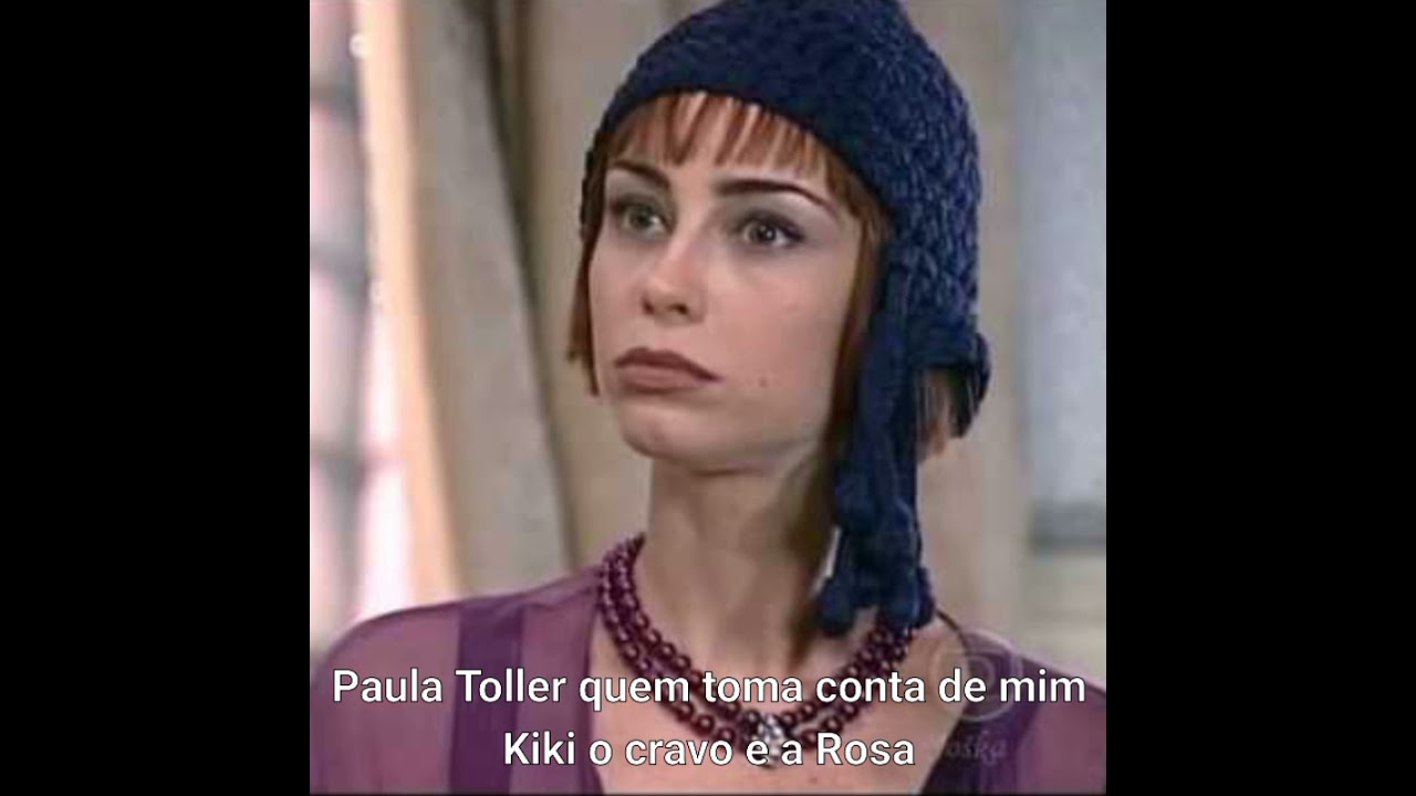 Paula Toller quem toma conta de mim tema de Kiki o cravo e a rosa