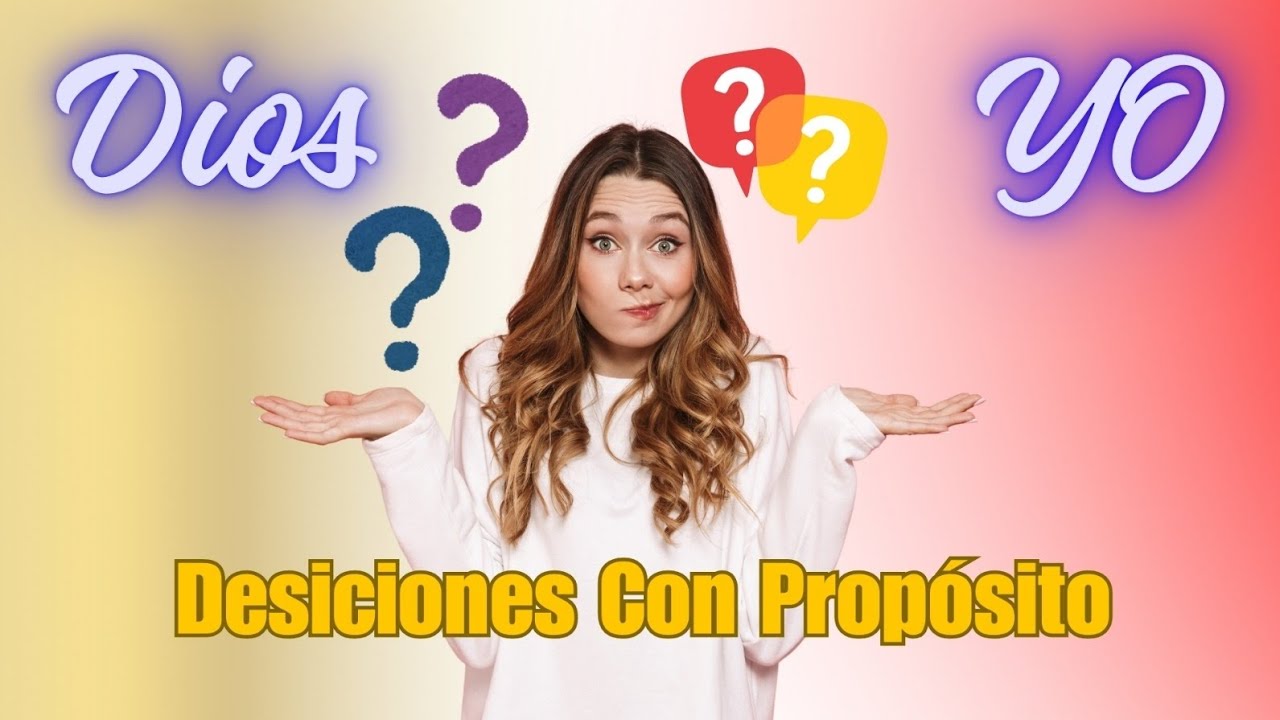 DECISIONES CON PROPÓSITO:LA IMPORTANCIA DE CONSULTAR A DIOS ANTES DE ACTUAR 