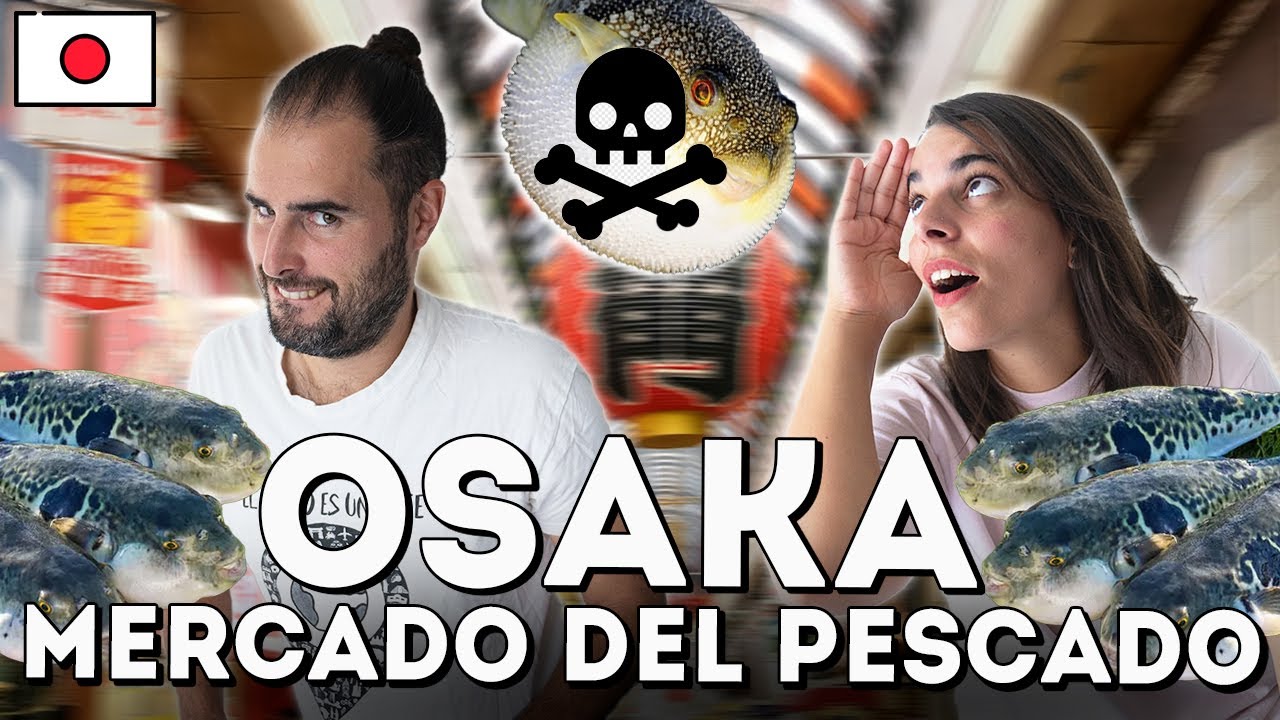 DÓNDE y QUÉ COMER en OSAKA ¿PROBAMOS el FUGU? 🐡 MUY VENENOSO ☠️ | Guía de Japón #45