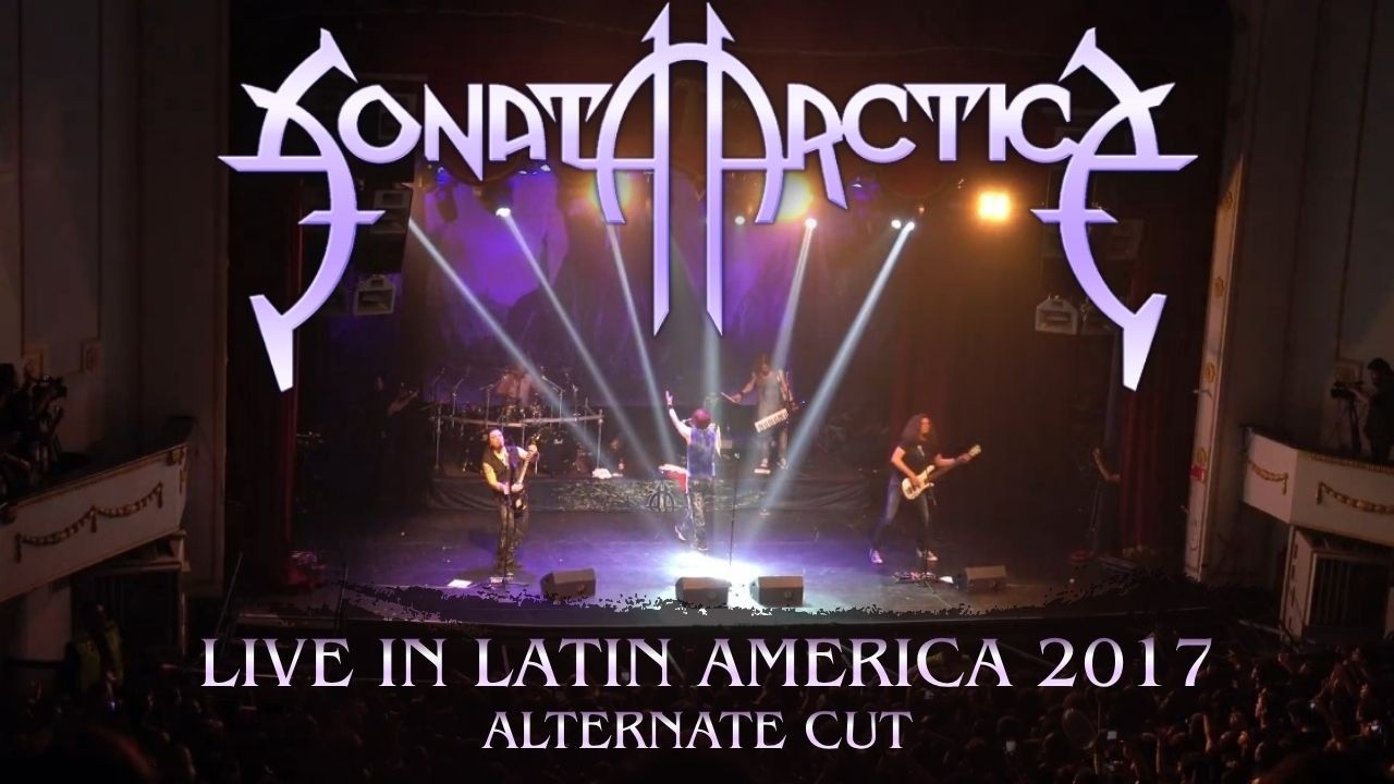 Sonata Arctica Live in Latin America 2017 - Multi-Cam Full Show Compilation - Alternate Cut