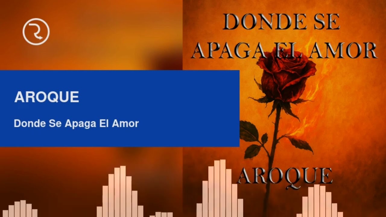 Donde se apaga el amor - AROQUE