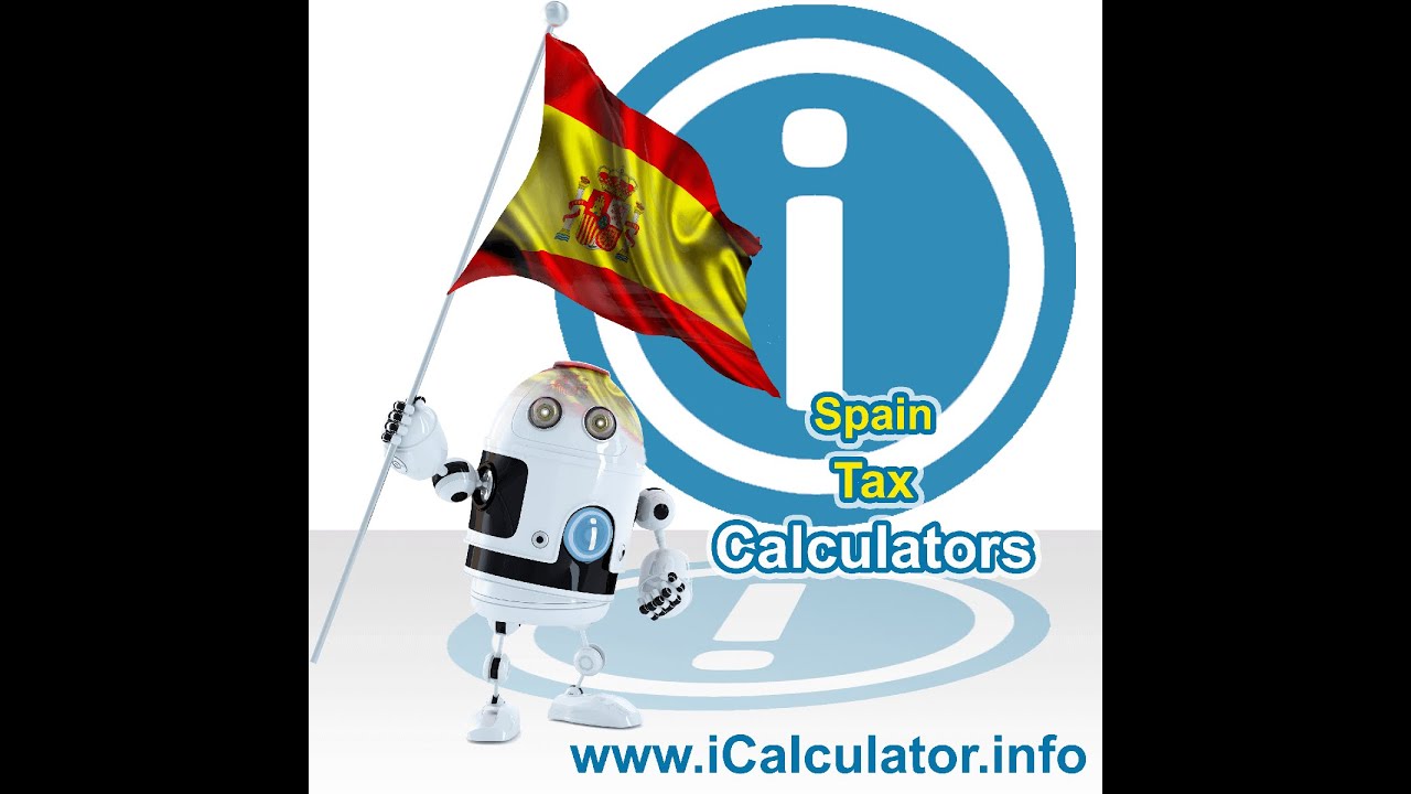 Spain: A Guide to Tax in Spain