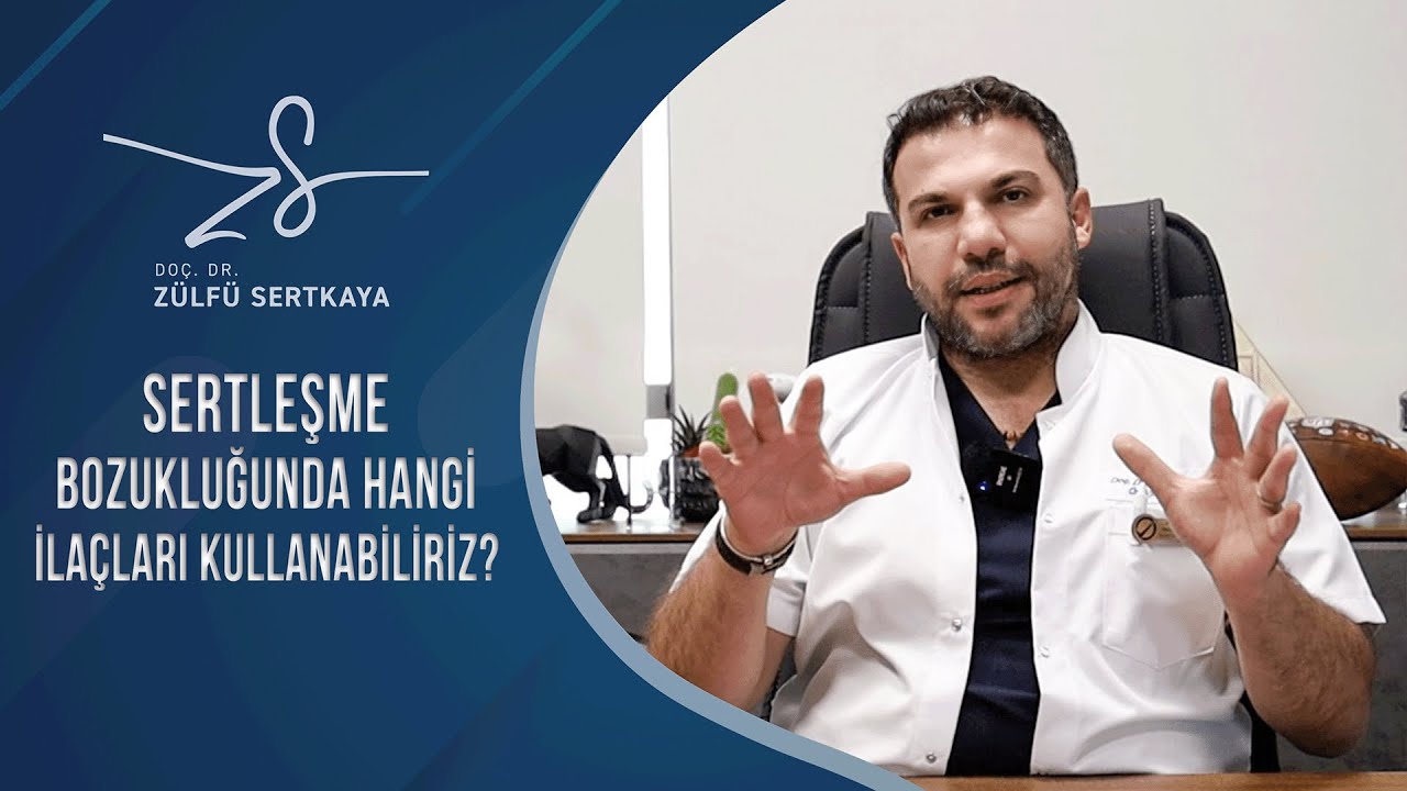 Sertleşme Bozukluğunda Hangi İlaçları Kullanabiliriz