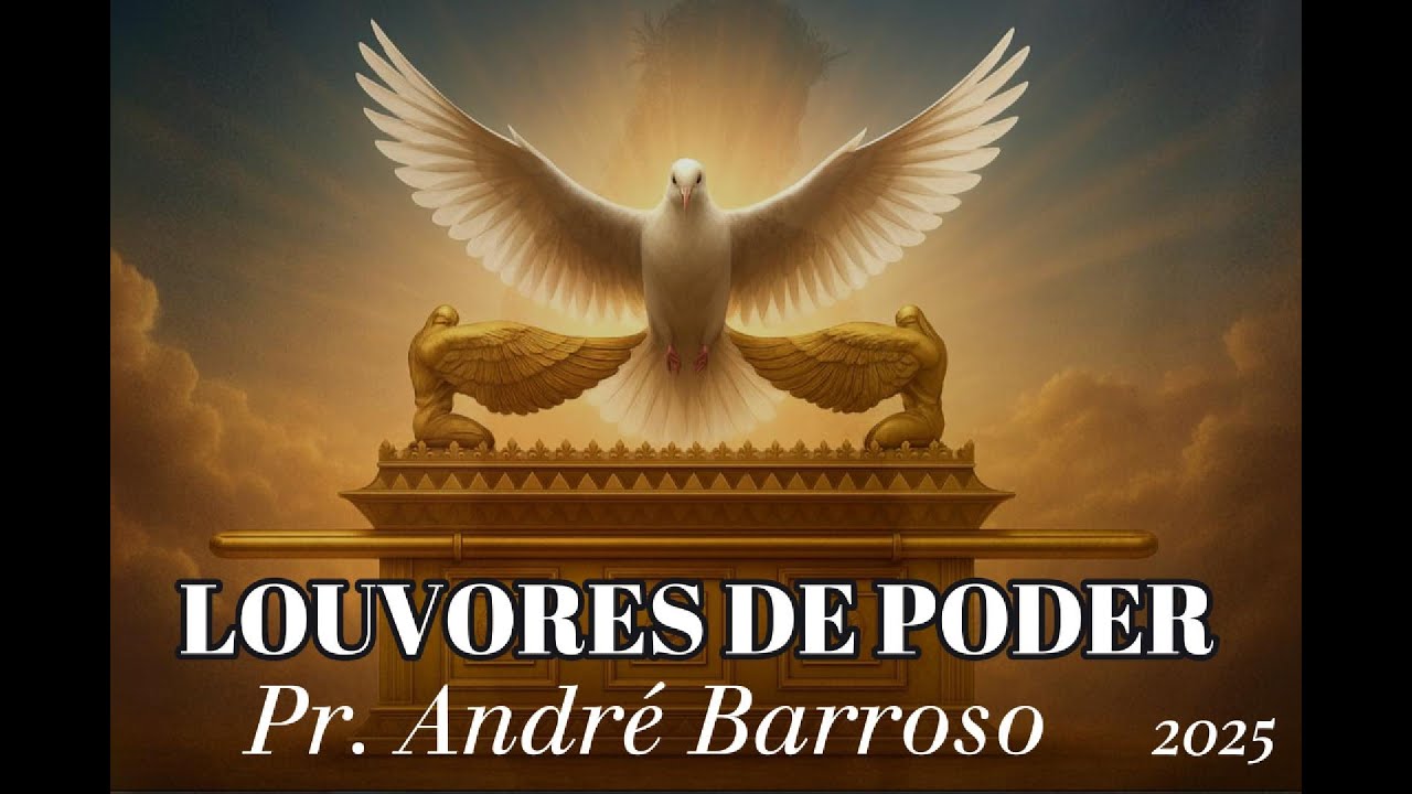 Pr. ANDRÉ BARROSO | LOUVORES DE PODER 2025🔥#louvores2025  #templodesalomão #iurd #musica #gospel