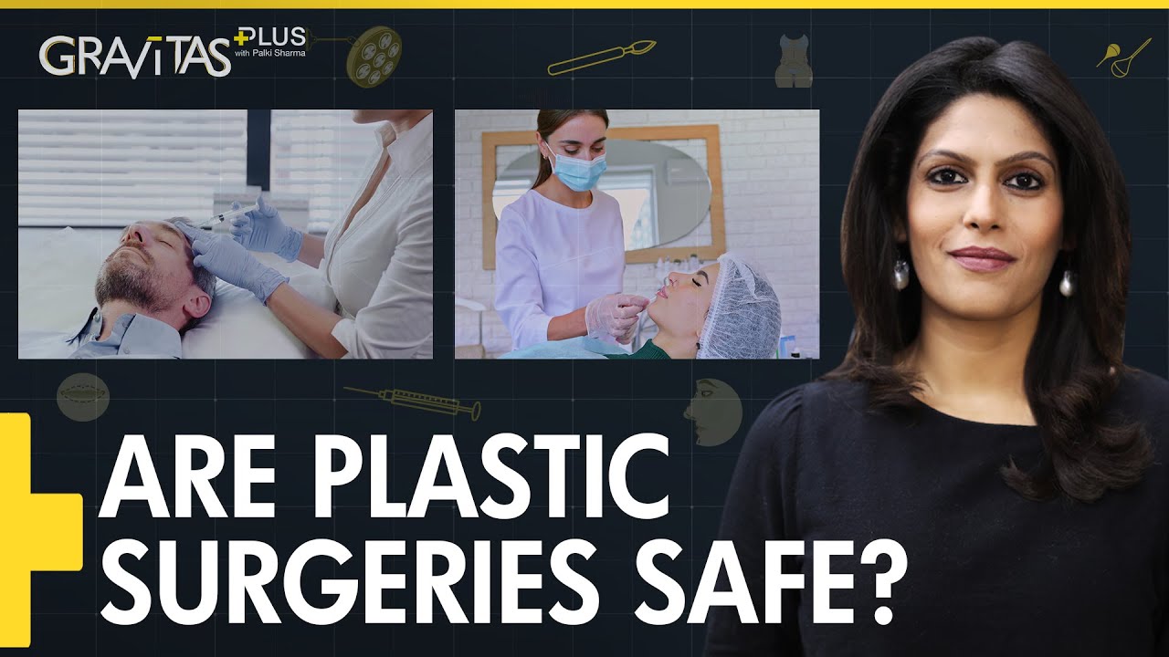 Gravitas Plus: The plastic surgery debate