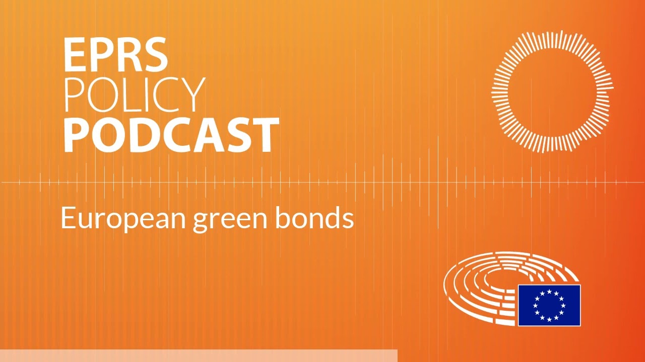 European green bonds [Policy Podcast]