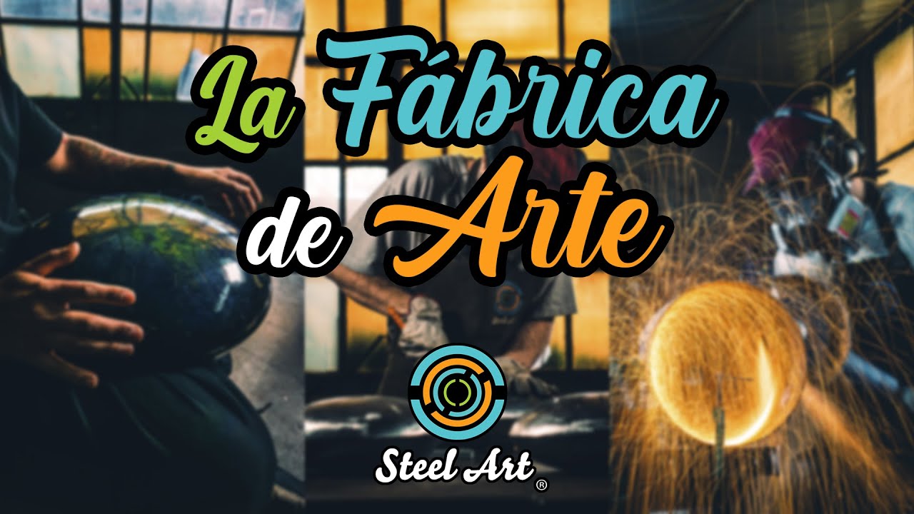 Steel Art - La Fábrica de Arte - Como fabricamos un steel tongue drum