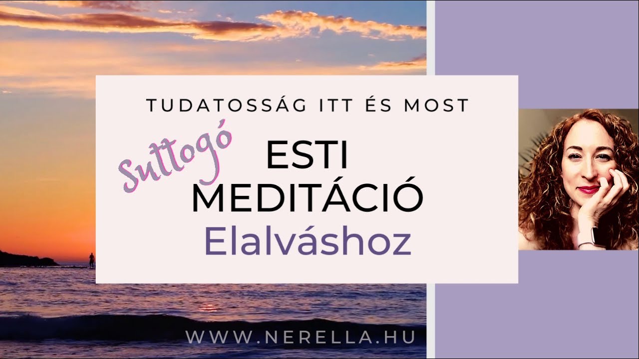 ESTI MEDITÁCIÓ ELALVÁSHOZ suttogó meditáció (ASMR) | Tudatosság | Nerella