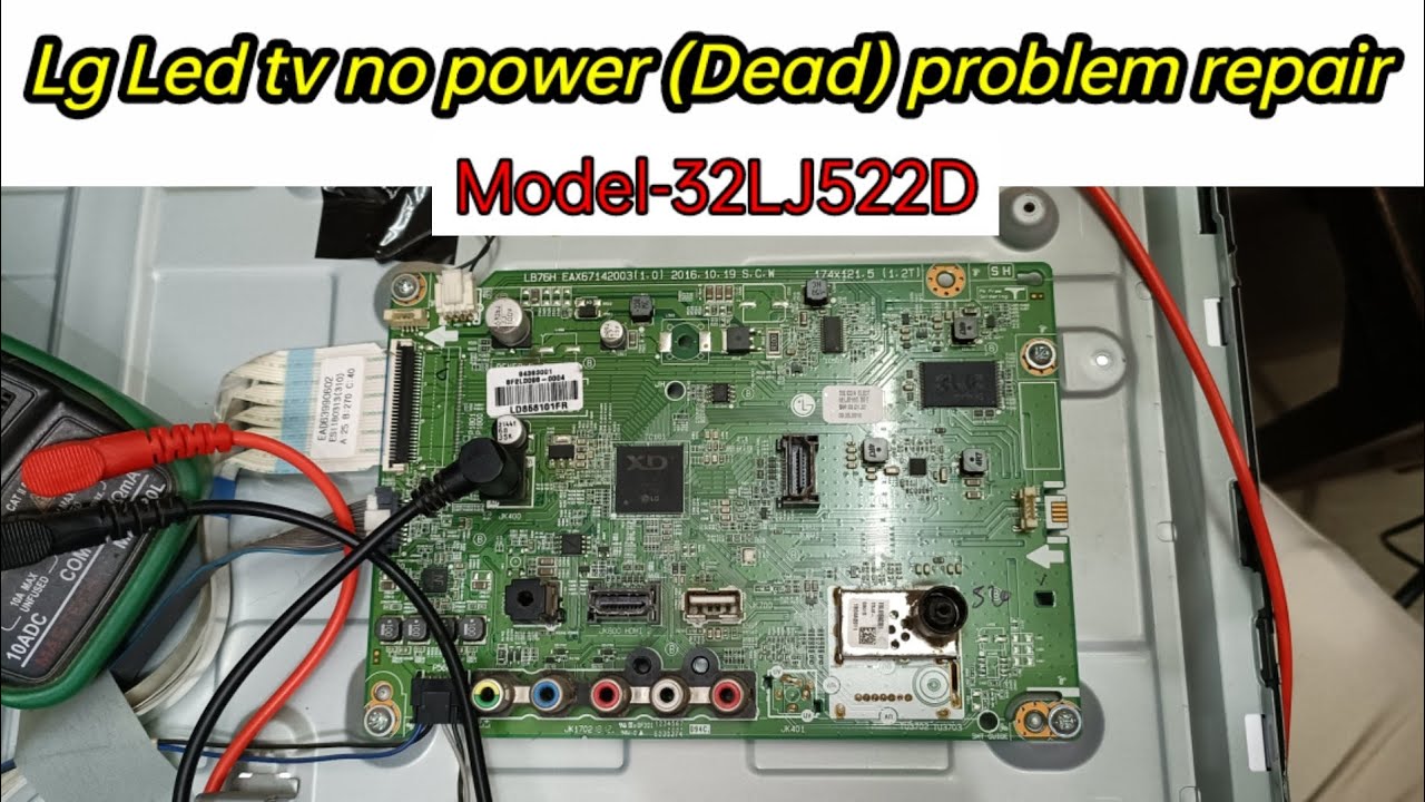 LG Led tv No Power Problem Repair|| Model- 32LJ522D