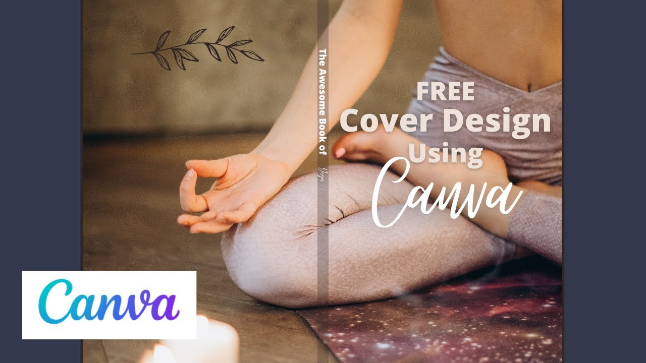 Design Paperback and Ebook Covers for Free Using Canva
