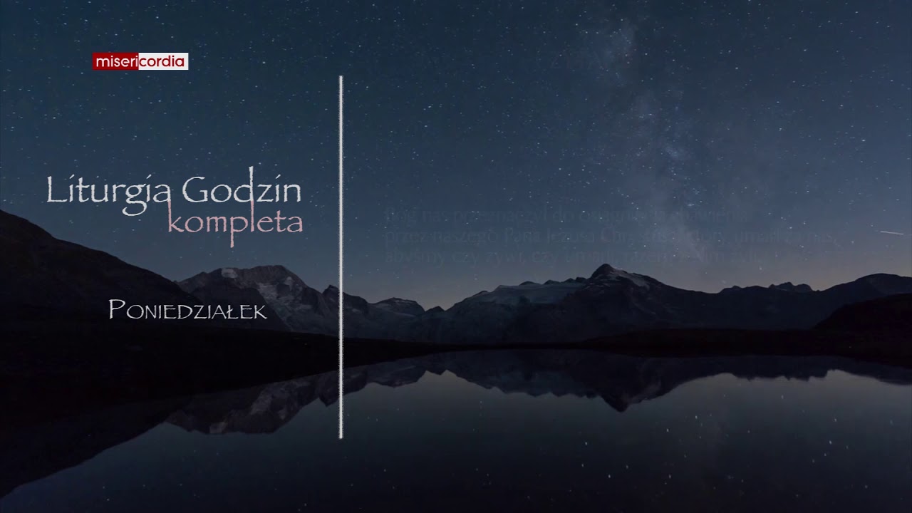 Liturgia Godzin | Kompleta | Poniedziałek
