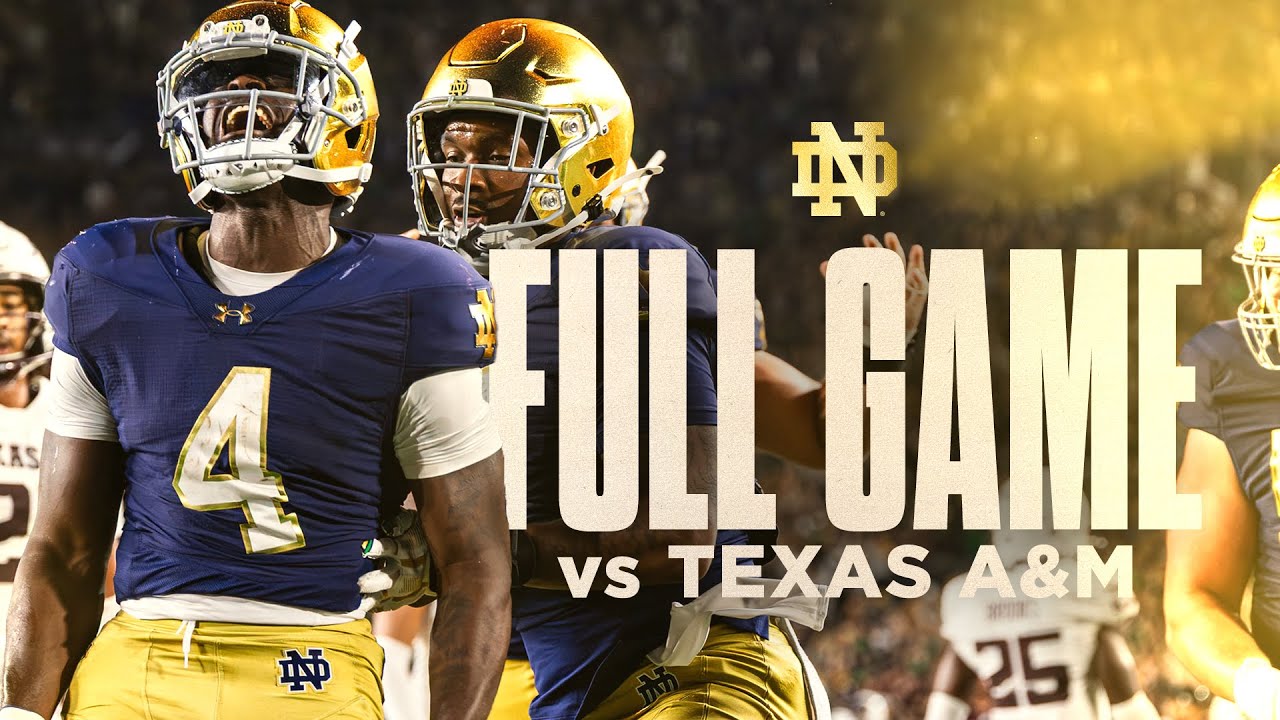 FULL GAME | No. 8 Notre Dame Football vs No. 16 Texas A&M (2025)