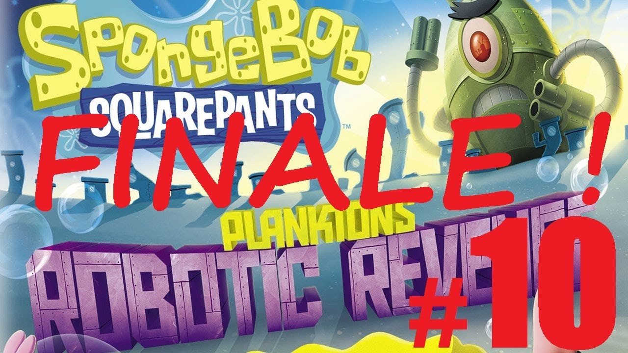 Lets Play Spongebob Squarepants Plankton's Robotic Revenge Nintendo Wii U Part 10 Frantic Finale!