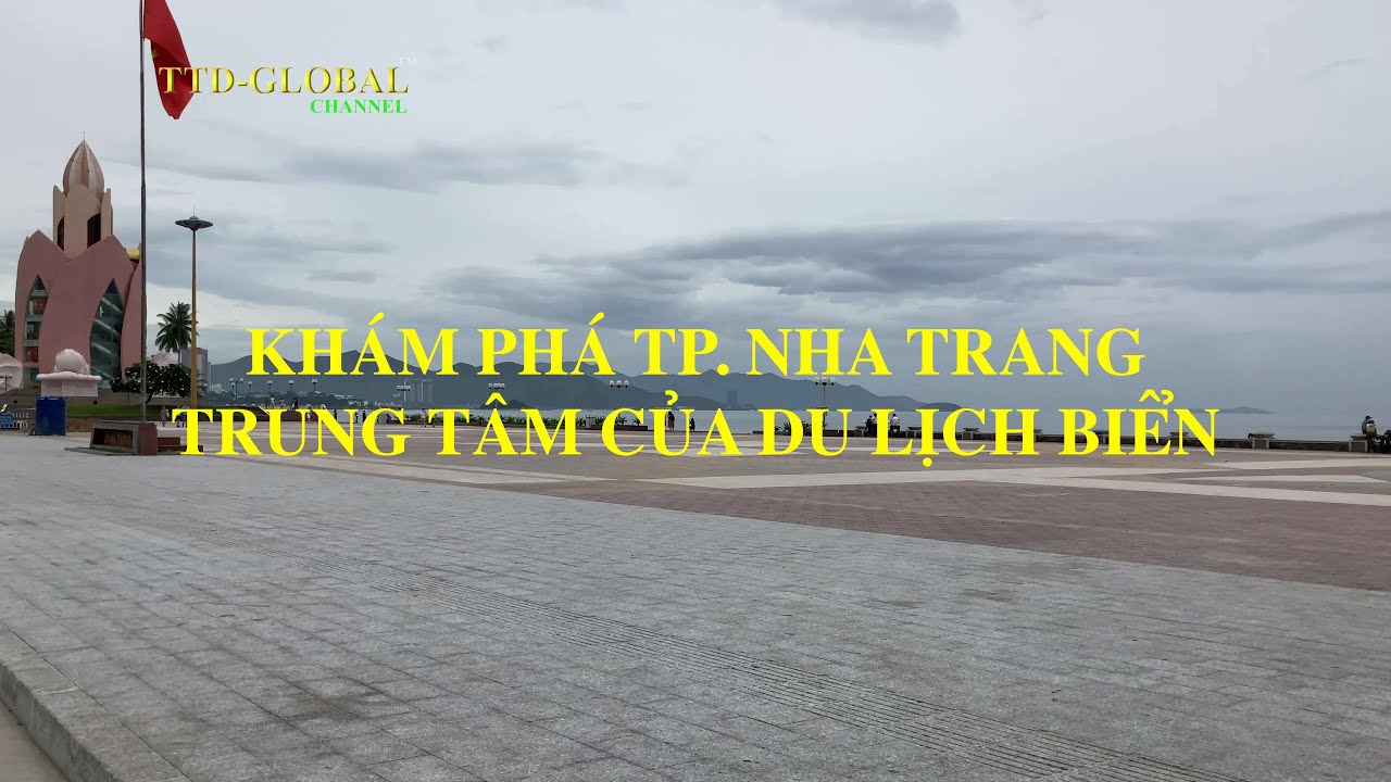 Khám phá Tp Nha Trang với bãi biển tuyệt đẹp