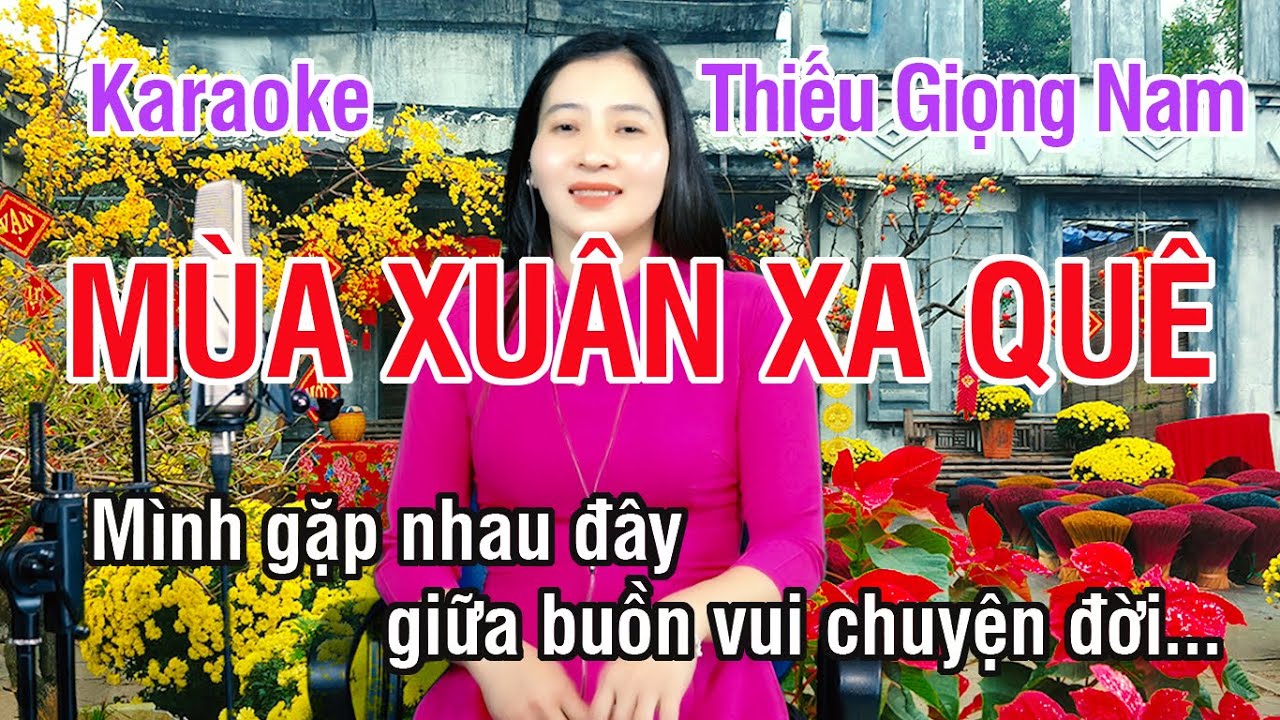 Mùa Xuân Xa Quê ✔ Karaoke Thiếu Giọng Nam ► Song Ca Với Ngọc Lan ❖ Thiết TV