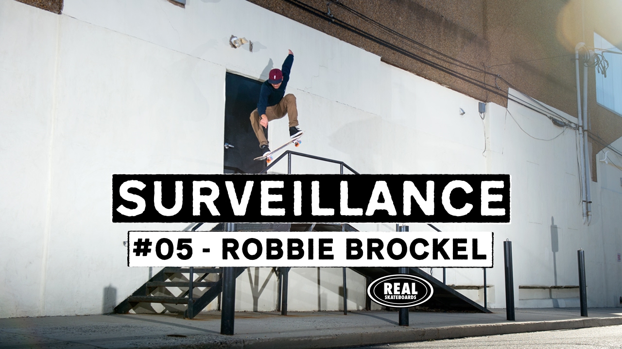Surveillance #05 : Robbie Brockel