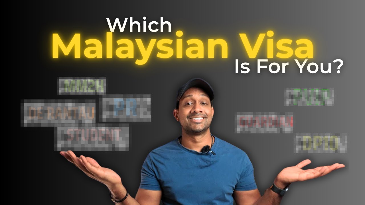 7 Malaysian Visas Explained In 10 Minutes!