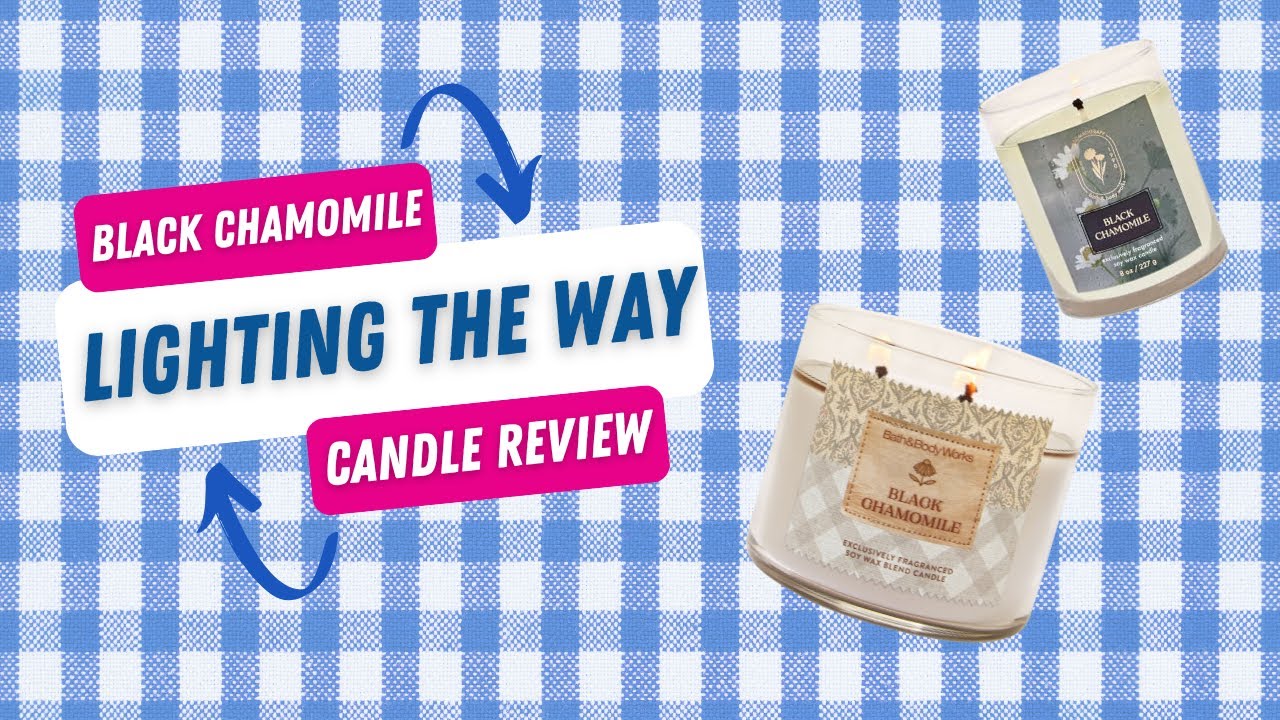 🔥 Lighting the Way | Bath & Body Works' Black Chamomile Candle Review | Is it Moonlight Zen? 🌙