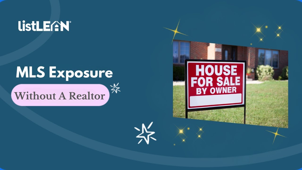 List Your Home on the MLS Without a Realtor | FSBO California Guide