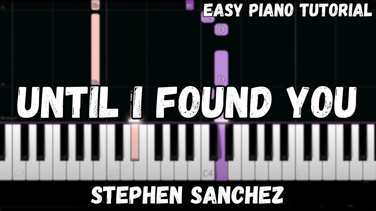 Stephen Sanchez - Until I Found You (Easy Piano Tutorial)