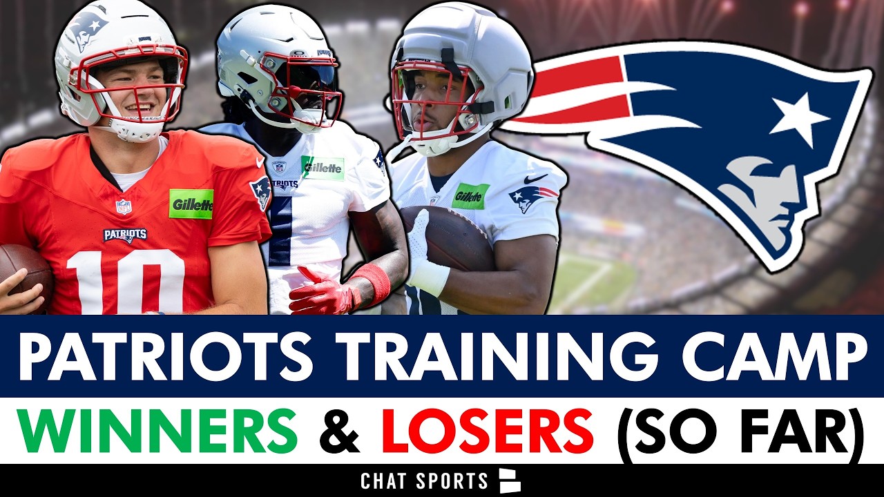 Patriots Training Camp WINNERS & LOSERS (So Far) Ft. Drake Maye, A.J. Brown, TreVeyon Henderson