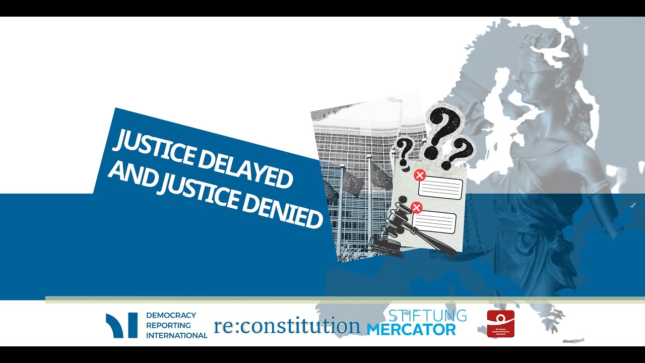 Justice Delayed, Justice Denied: (Non) implementation of European Courts Judgments  | DRI