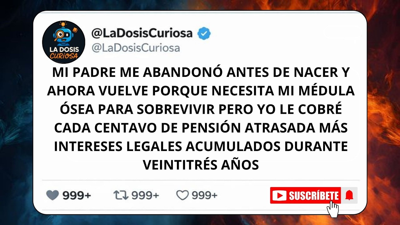 Mi PADRE AUSENTE volvió porque NECESITA mi MÉDULA ÓSEA | Le cobré TODO