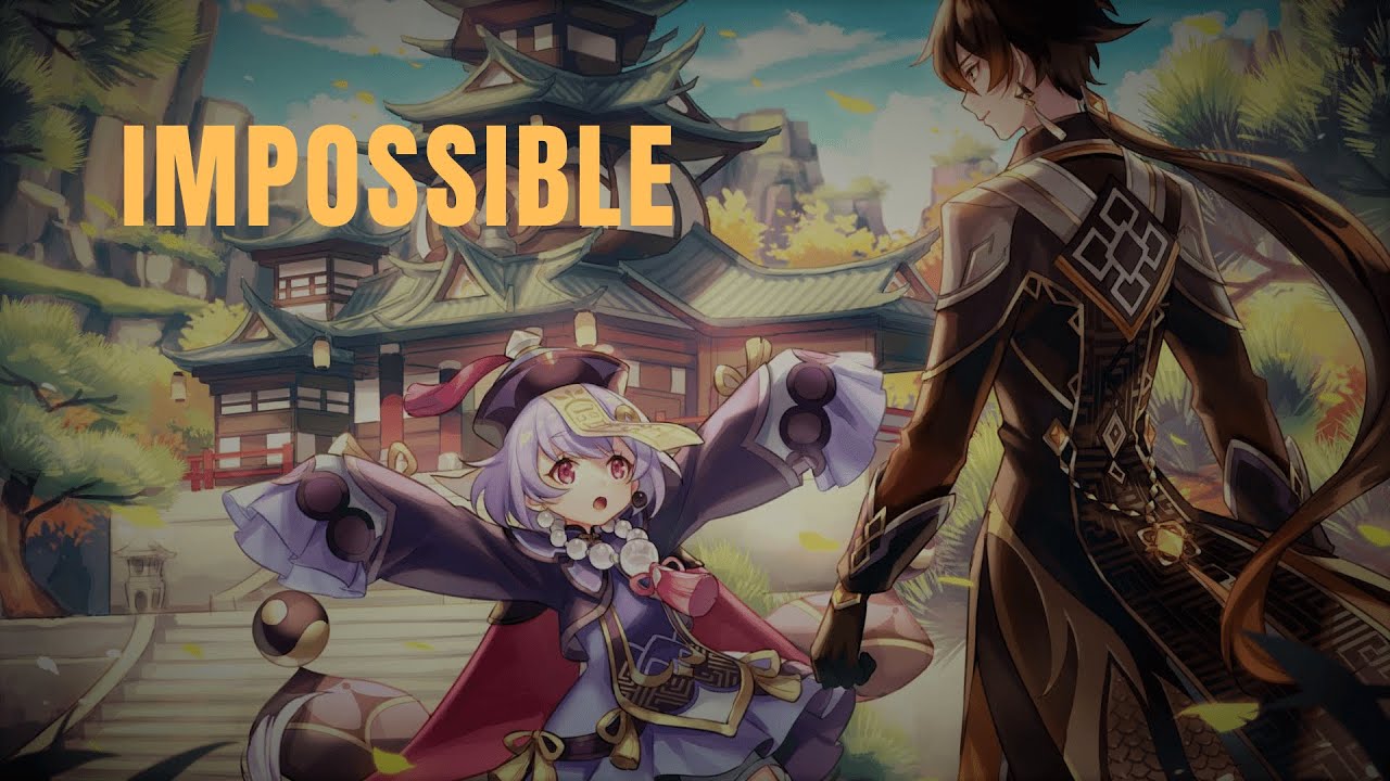 Genshin Impact AMV [Impossible]