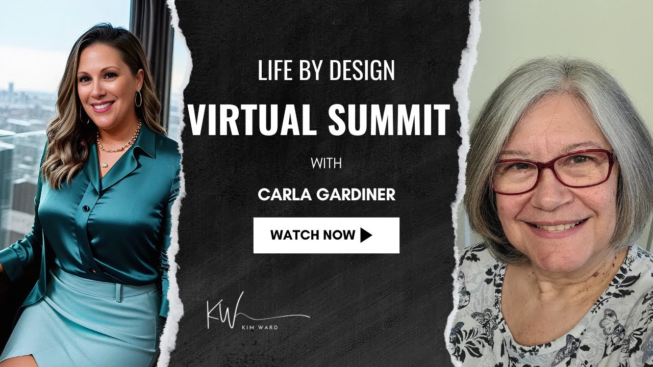 Life By Design Virtual Summit | Carla Gardiner