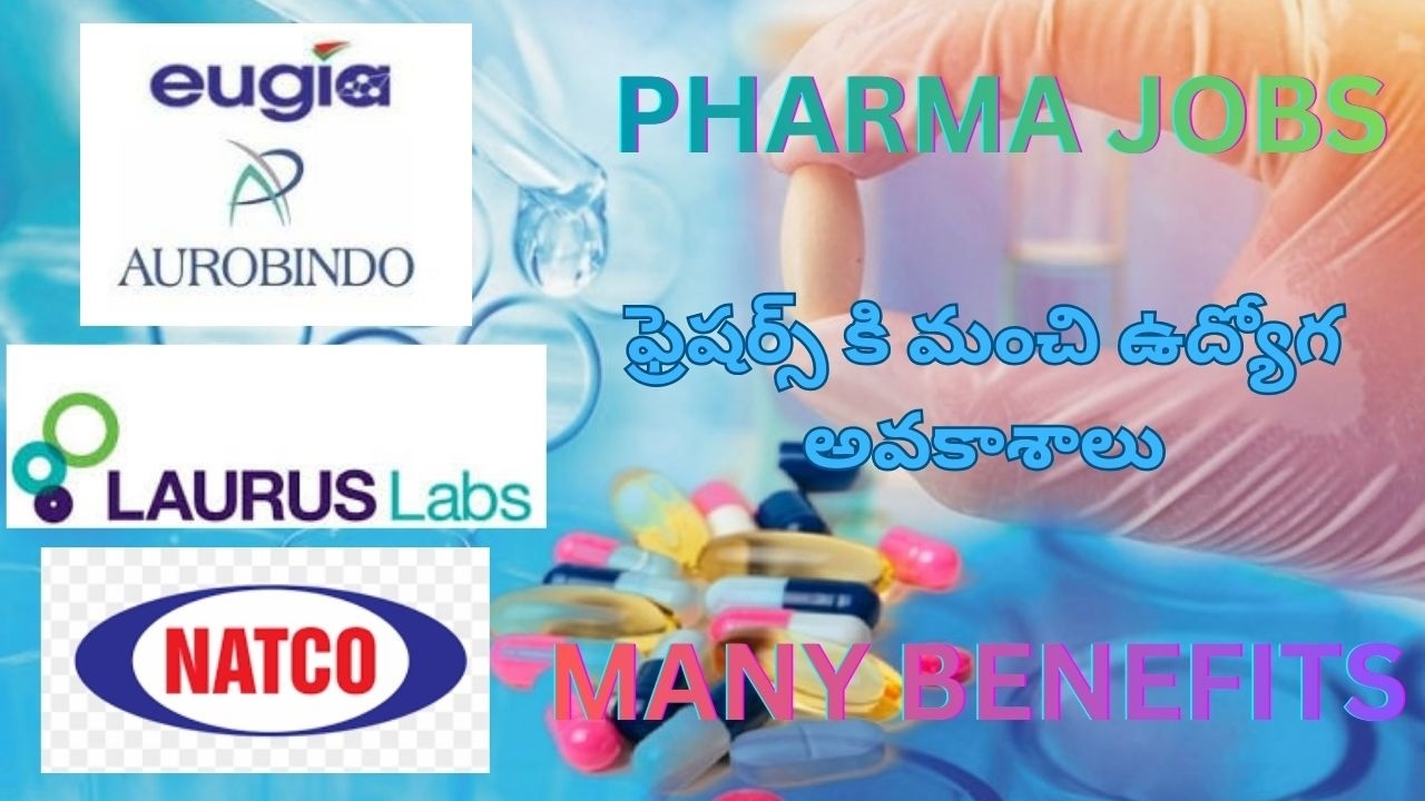 EUGIA PHARMA,LAURUS LAB,NATCO PHARMA LATEST WALK IN INTERVIEWS IN TELUGU 2026 //FRESHERJOBS