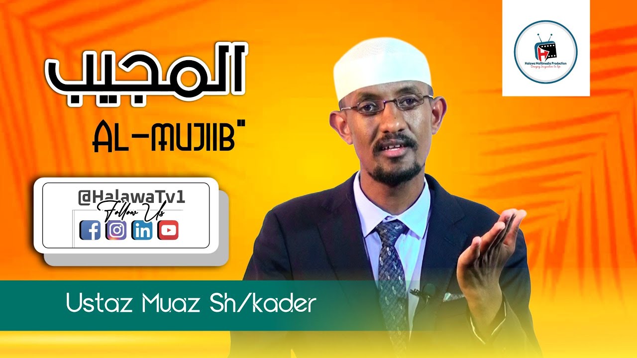 Al-mujiib||Ustaz Mu'az sh/kader @halawatv1 @halawamultimediaproduction 