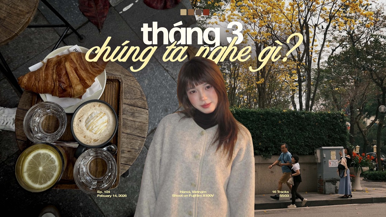 'tháng 3 chúng ta nghe gì?' 𝐏𝐥𝐚𝐲𝐥𝐢𝐬𝐭 🌸🍃 Playlist Nhạc Chill Mùa Xuân
