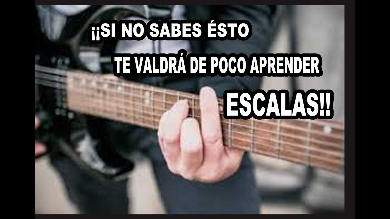 POR QUÉ AL APRENDER ESCALAS COMETEMOS ESTE GRAVE ERROR(sin conocer el acorde necesario para usarlas)