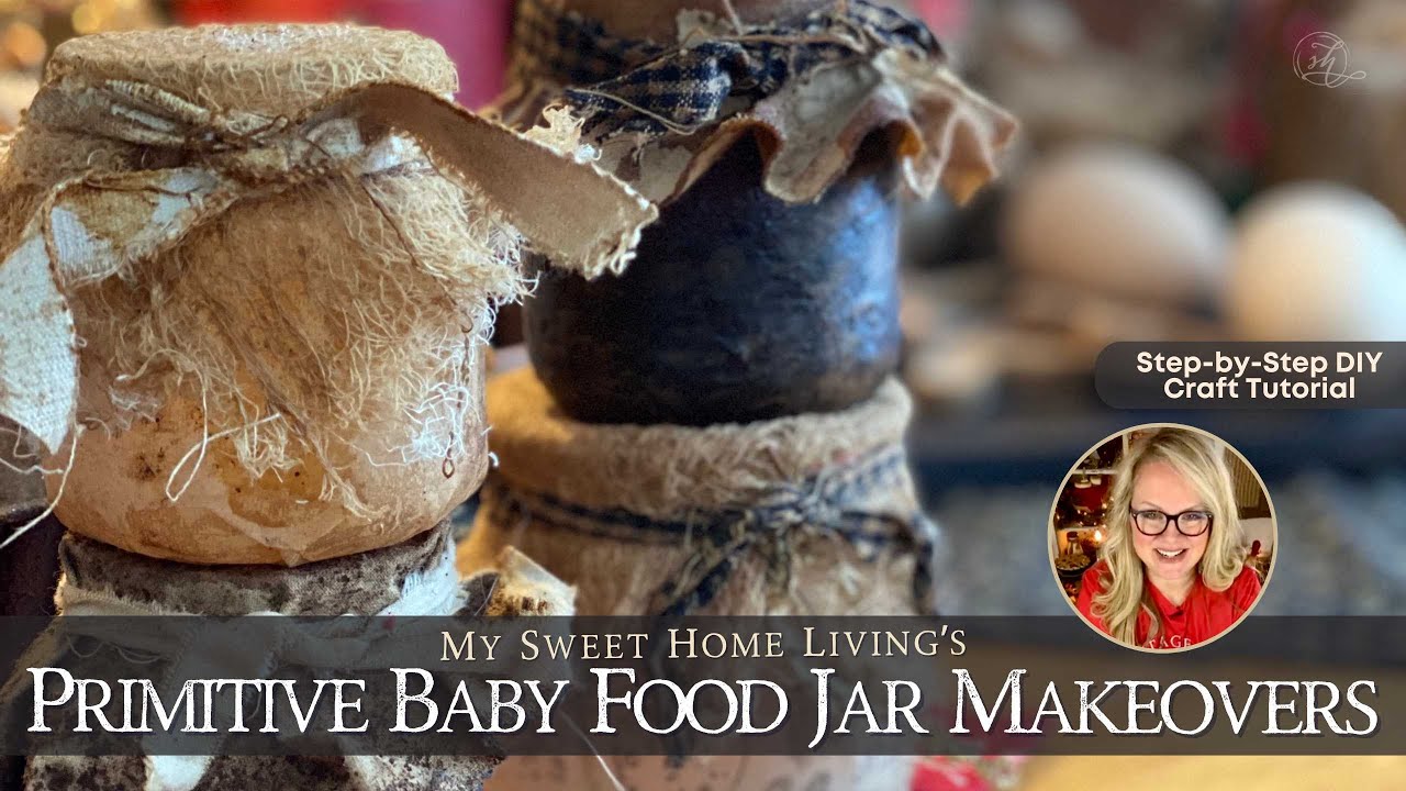 DIY Primitive Baby Food Jar Makeovers - Craft Ideas