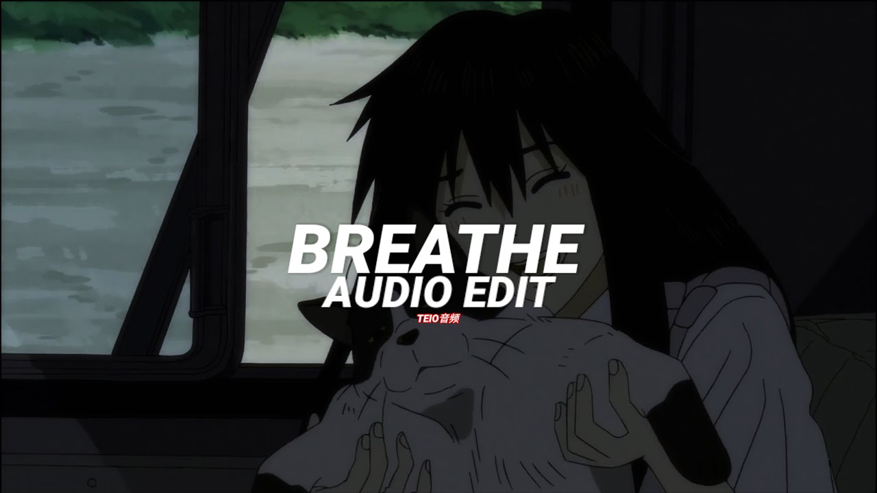 breathe (what's that supposed to be about baby) - years&years [edit audio] pt.2