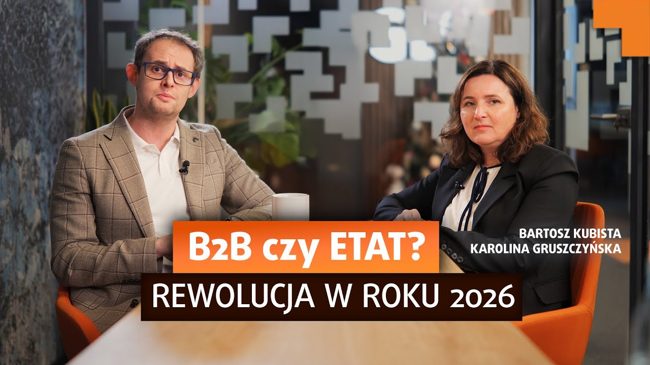 Rewolucja 2026: PIP sprawdzi B2B. Decyzje 3 lata wstecz &ndash; jak się przygotować?
