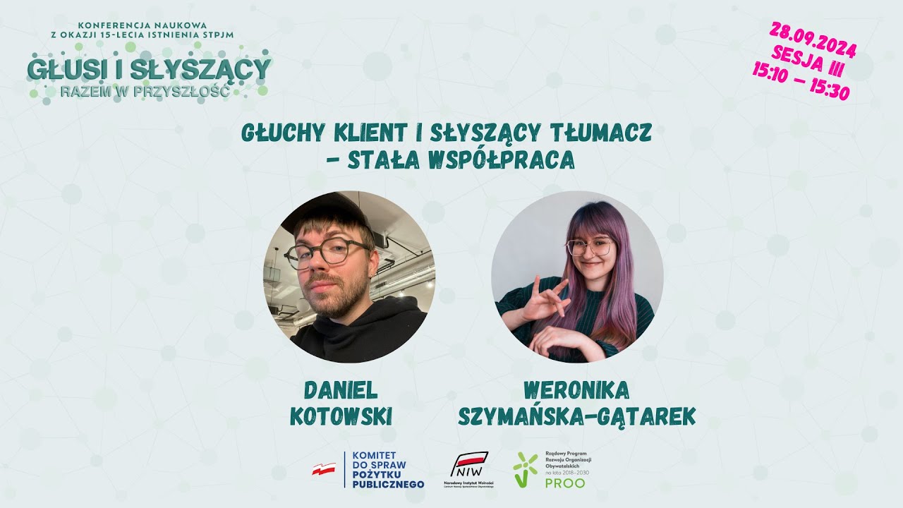 #KonferencjaSTPJM2024: Głuchy klient i tłumacz PJM – stała współpraca: Kotowski & Szymańska-Gątarek